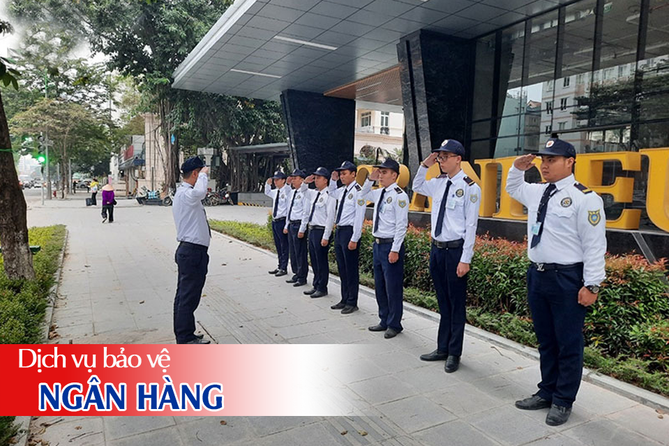 Dịch vụ bảo vệ ngân hàng